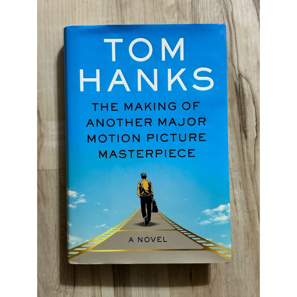 The Making of Another Major Motion Picture... by Tom Hanks. 1st Edition & Print
